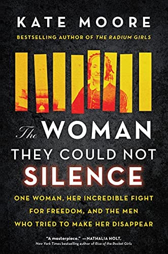The Woman They Could Not Silence by Kate Moore book cover.