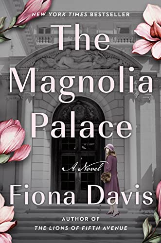 The Magnolia Palace by Fiona Davis book cover