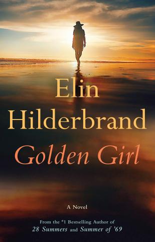 Golden Girl by Elin Hilderbrand book cover with a woman walking on the beach at sunset done in browns and golds