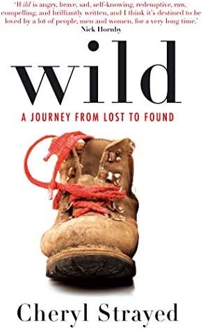 Wild by Cheryl Strayed book cover with a picture of a brown hiking boot.