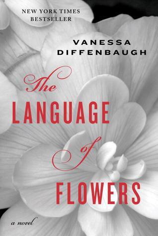 The Language of Flowers by Vanessa Diffenbaugh book cover