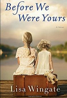 Before We Were Yours by Lisa Wingate book cover.