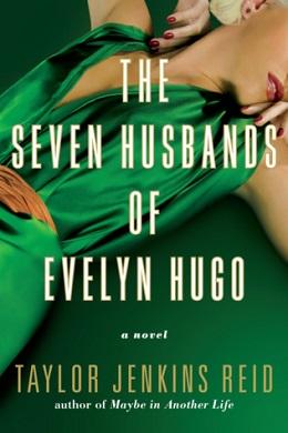  The Seven Husbands of Evelyn Hugo by Taylor Jenkins Reid book cover