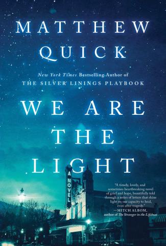 We Are the Light by Matthew Quick book cover