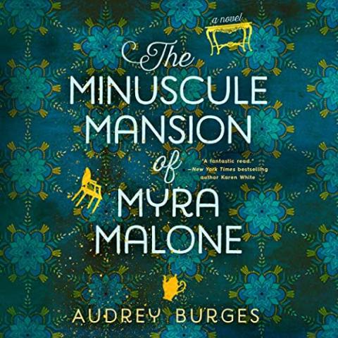 The Minuscule Mansion of Myra Malone by Audrey Burges book cover