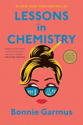 Lessons in Chemistry by Bonnie Garmus Book Cover