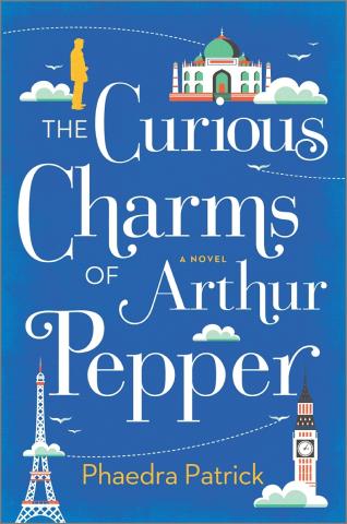 The Curious Charms of Arthur Pepper by Phaedra Patrick book cover
