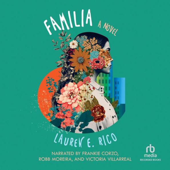 Familia by Lauren E. Rico